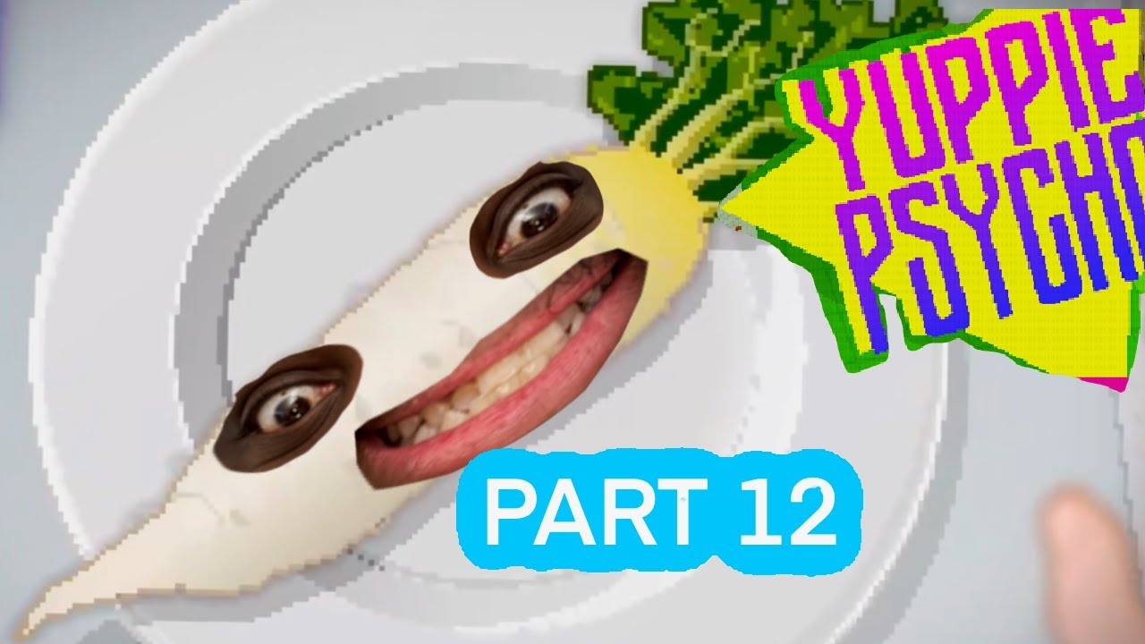 WORKING OVERTIME//Yuppie Psycho - Part 12