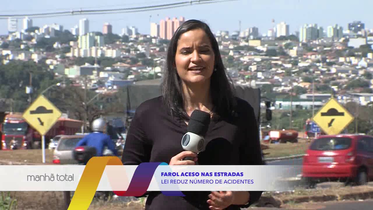 MANHÃ TOTAL -  Lei de farol aceso nas estradas reduz número de acidentes