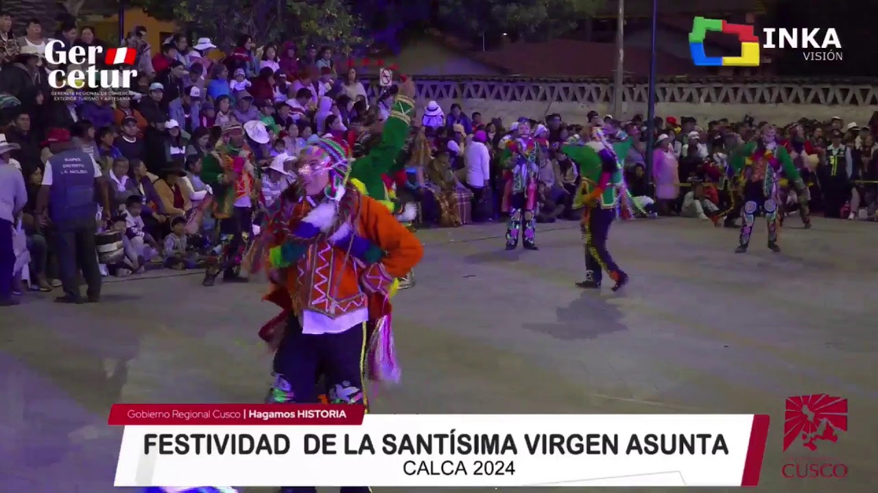 🔴🔵🟡🟢EN VIVO - FESTIVIDAD VIRGEN ASUNTA DE CALCA 2024