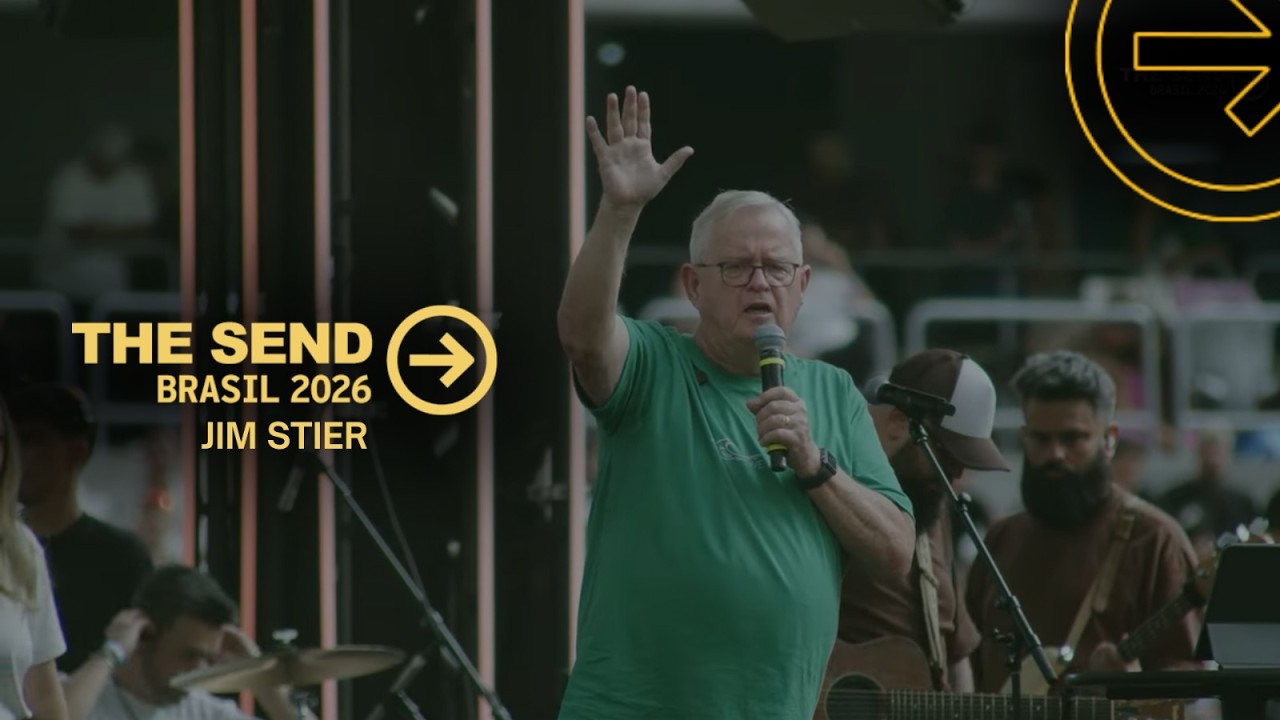 THE SEND Brasil 2026 - Jim Stier [JOCUM]