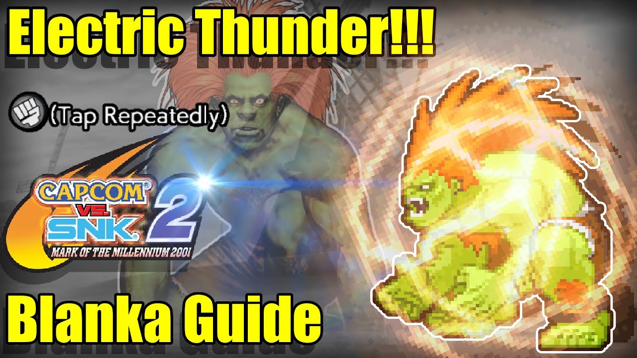 CvS2 Blanka Guide – Master His Electric Pressure & Mind Games