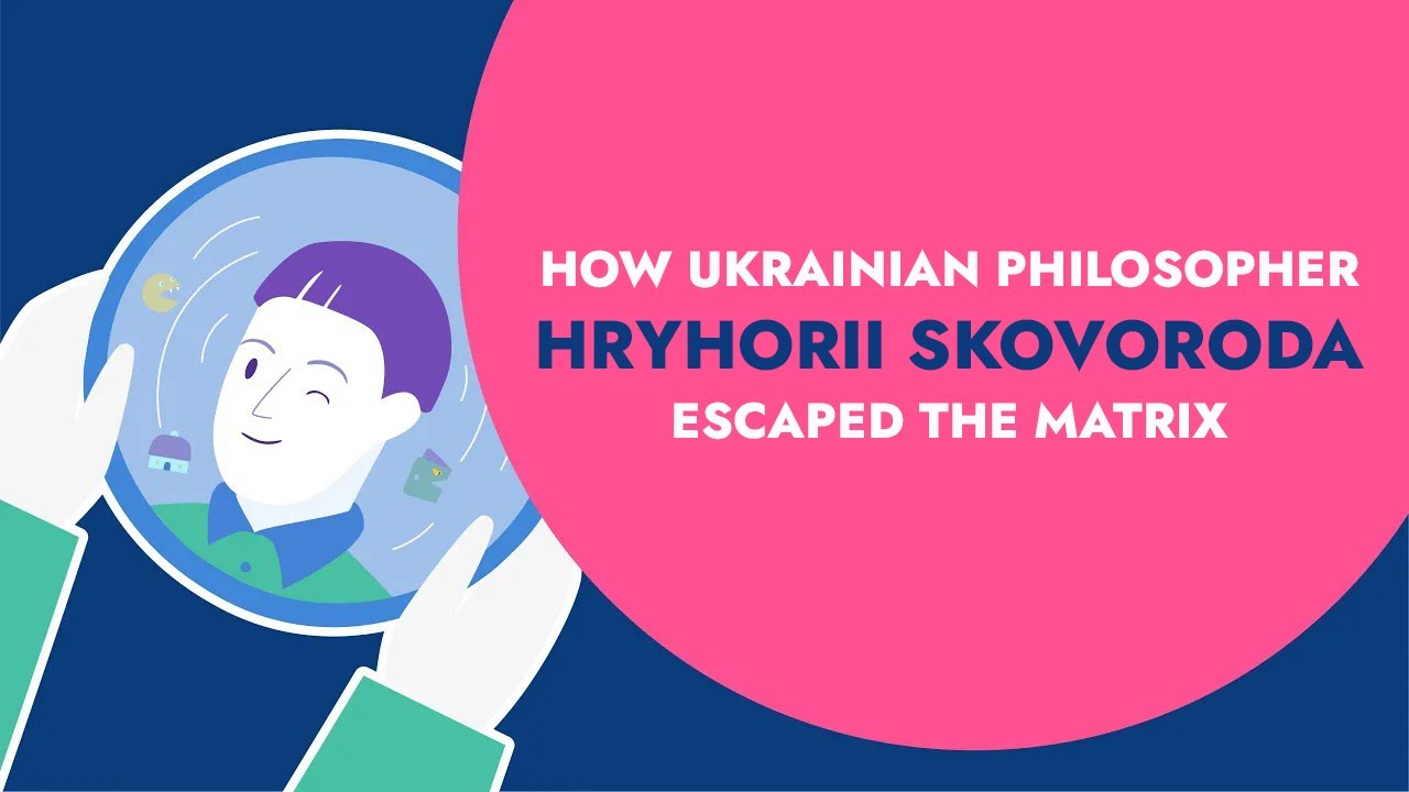 How Ukrainian Philosopher Hryhorii Skovoroda Escaped the Matrix | Animated Ukraine