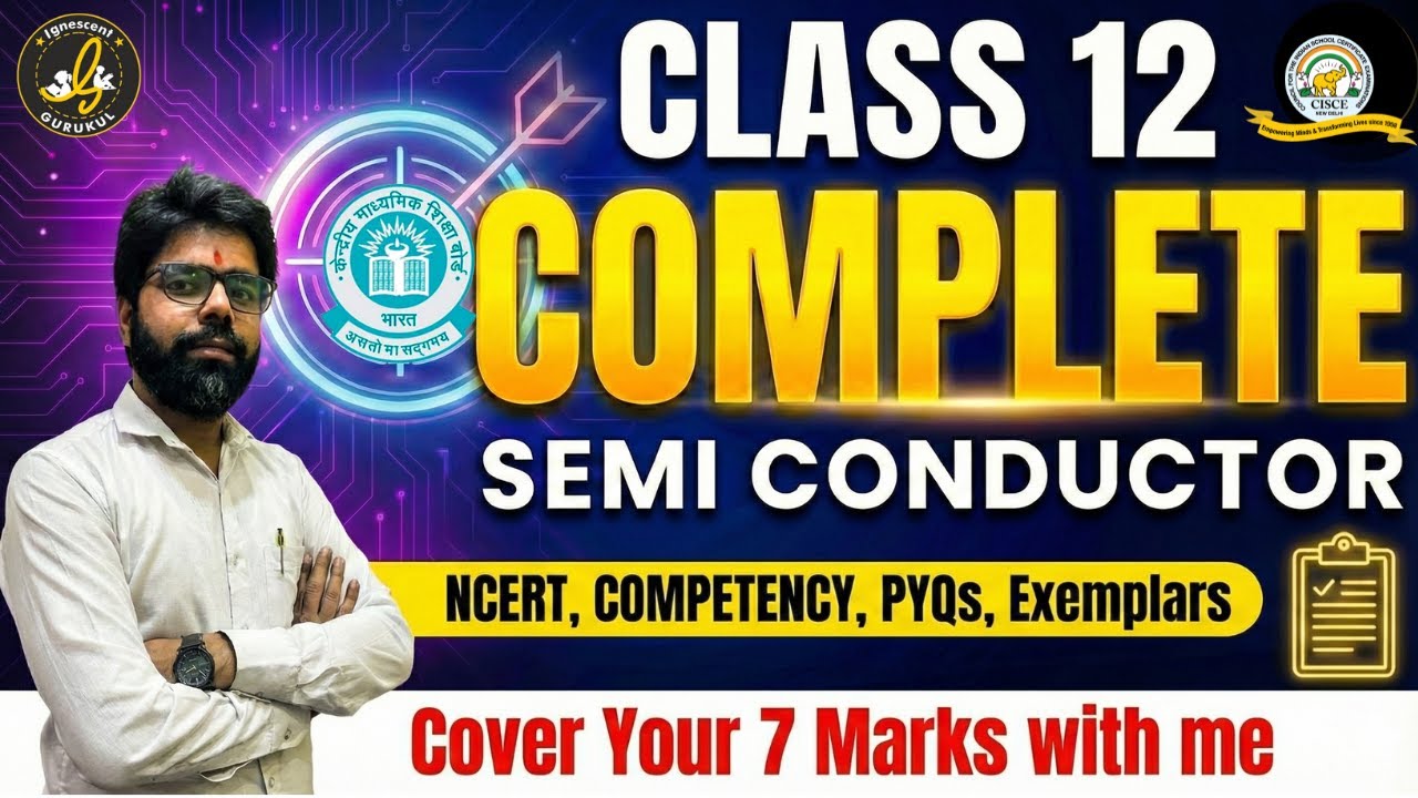 🔴 Semiconductors Class 12 One Shot | Don't Touch Your Book After This! 🔥 Boards 2026