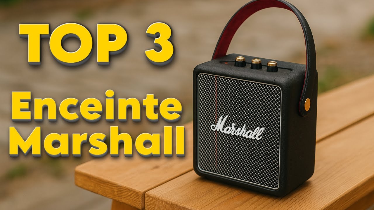 TOP 3 : Meilleure Enceinte Marshall 2025