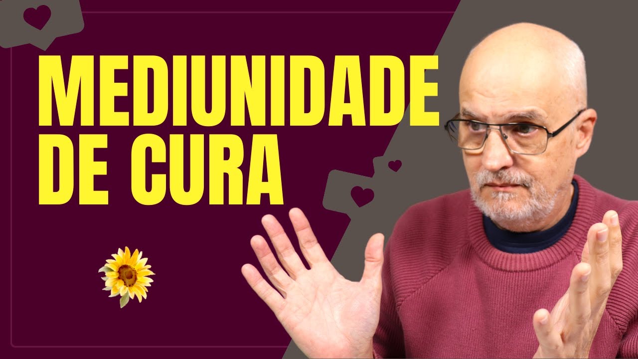 MEDIUNIDADE DE CURA E OS CUIDADOS NECESSÁRIOS PARA OCORRER UMA CURA PERMANENTE