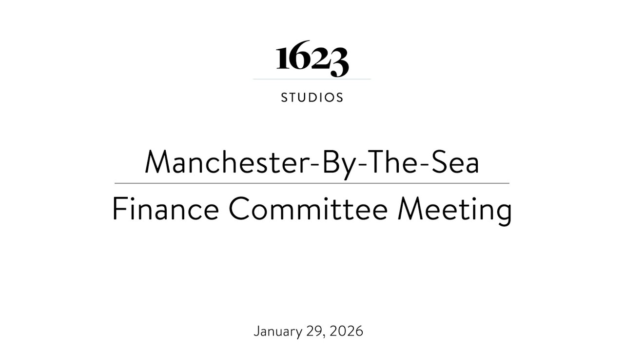 Manchester-By-The-Sea Finance Committee Meeting | January 29, 2026