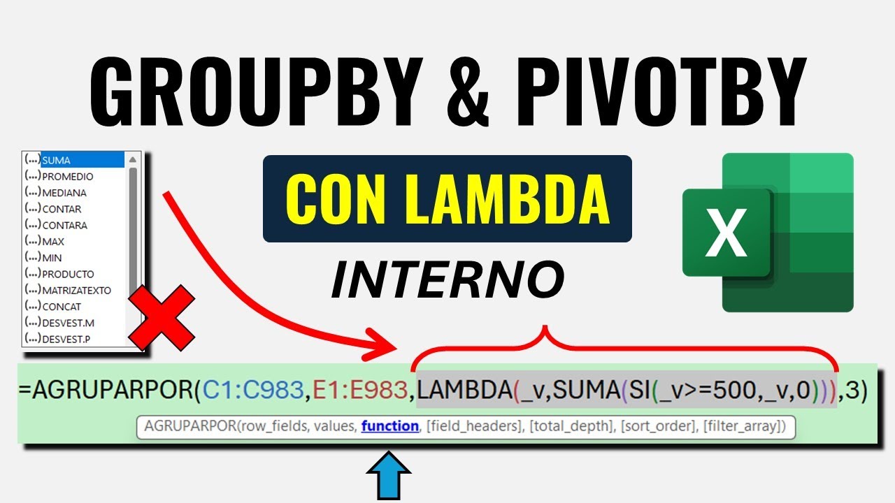 Cómo Usar un LAMBDA en las Funciones AGRUPARPOR y PIVOTARPOR en Excel