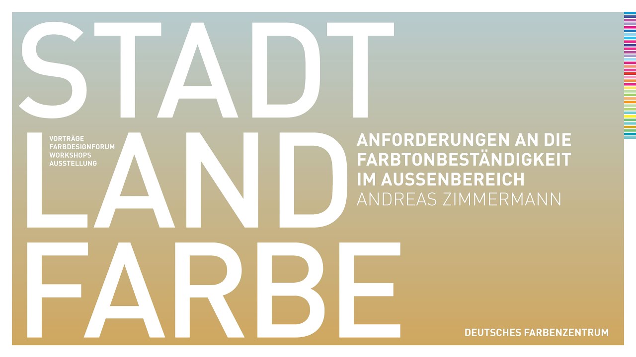 Anforderungen an die Farbtonbeständigkeit im Außenbereich | Andreas Zimmermann