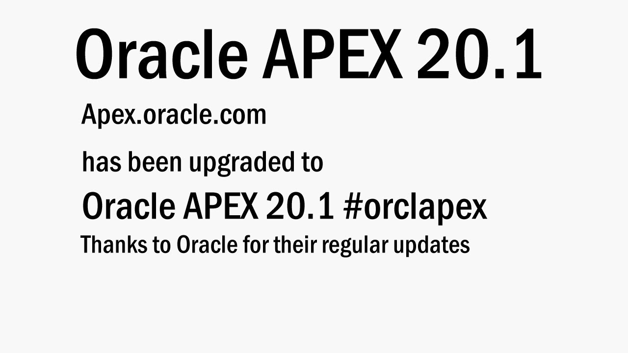 Upgraded to Oracle APEX 20.1