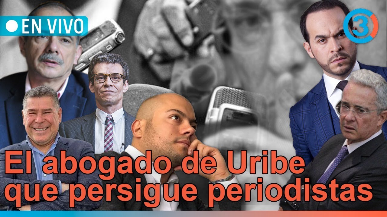 De La Espriella | El abogado de Uribe que persigue a periodistas por 