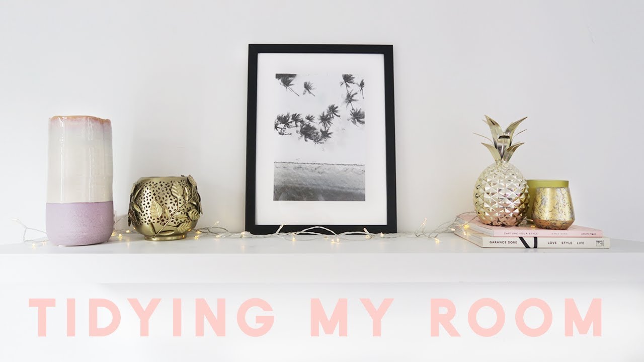 Tidying my Messy Room | Spring Clean with Me 2018