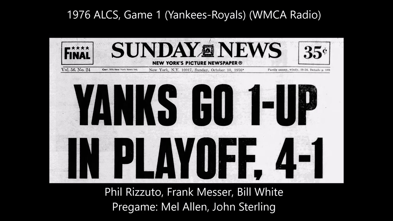 1976 ALCS, Game 1 (Yankees-Royals) (WMCA Radio)