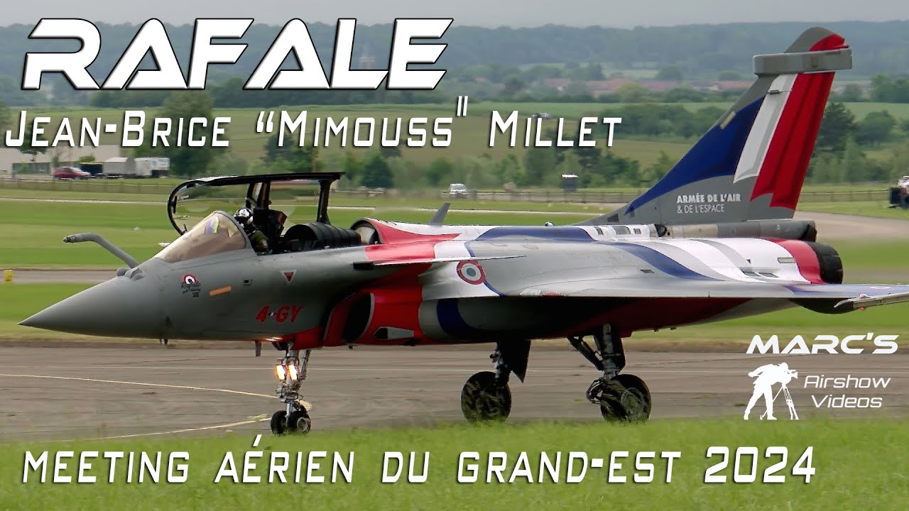 4Kᵁᴴᴰ Rafale  Le Meeting aérien du Grand Est  2024   Rafale  Solo Démo Jean “Mimouss