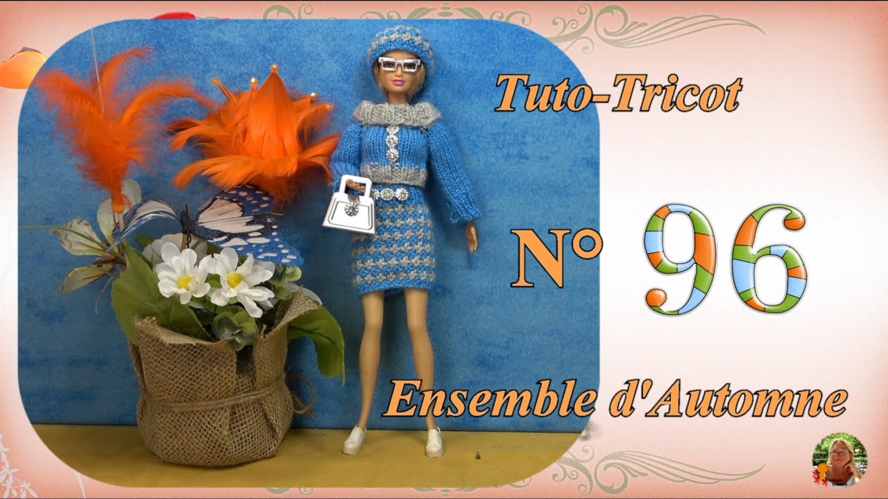 🥢 Tuto Tricot Barbie N°96 | 👗 Un ensemble d'Automne (Laine Zeeman)