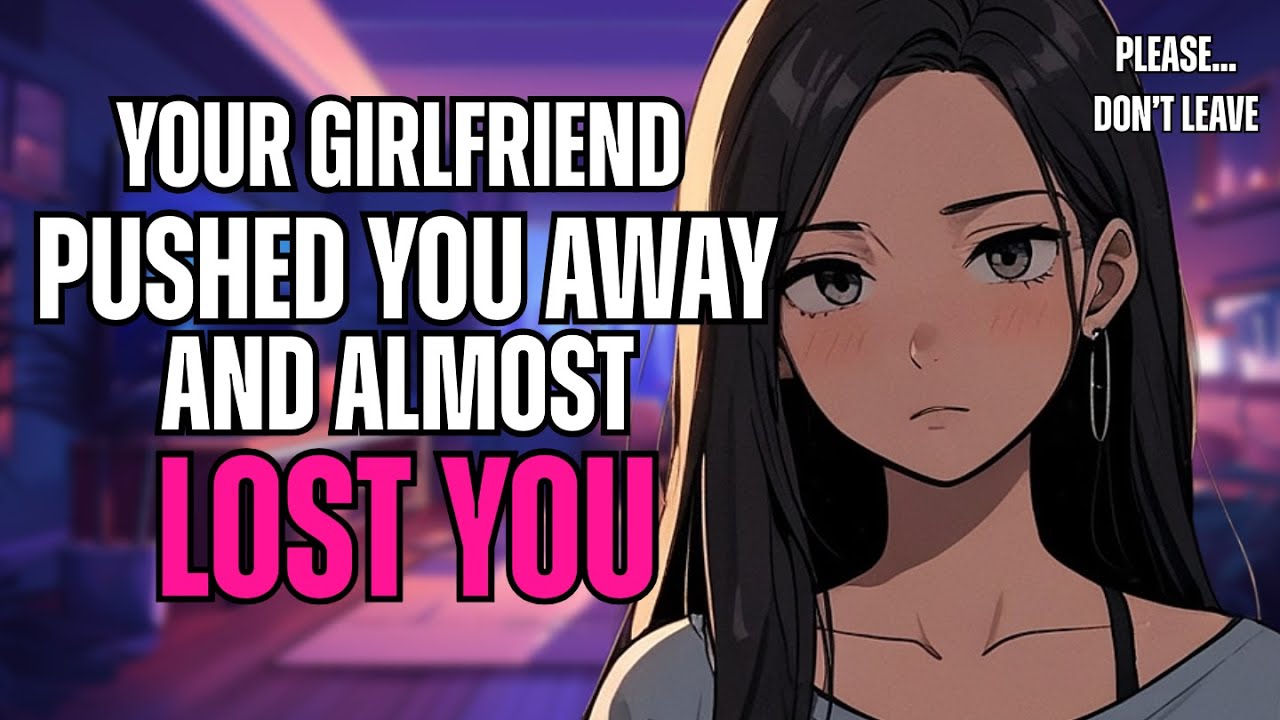 Your Jealous Girlfriend Pushes You Away and Breaks Down! [Crying][Apology][Reverse Comfort]
