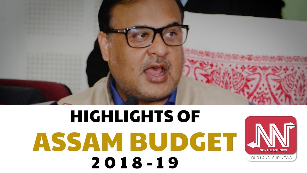 Highlights of Assam Budget 2018-19