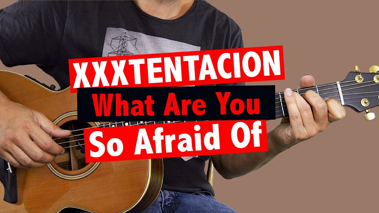 XXXTENTACION - What Are You So Afraid Of // Guitar Tutorial (+FREE TAB)