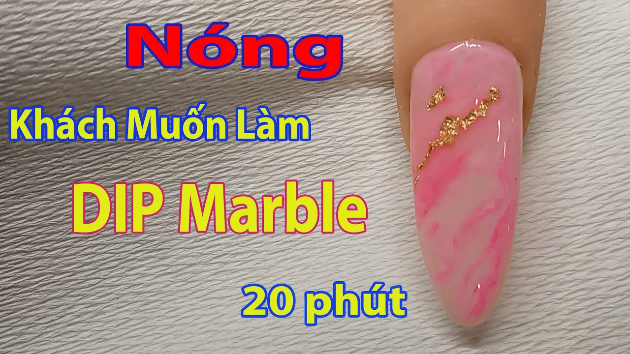 Easy DIP Marble For Beginner - Cách DIP Marble  - Nhanh Và  Đẹp .