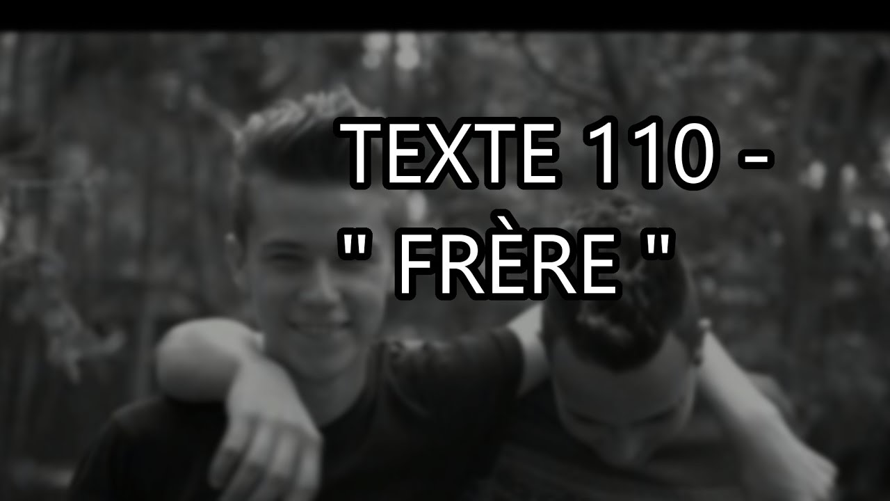 TEXTE 110 - FRÈRE