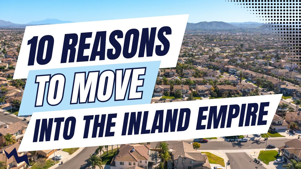 MOVING TO THE INLAND EMPIRE?!