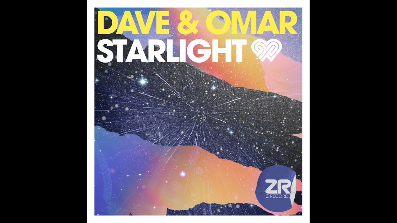 Dave & Omar - Starlight (Dave Lee&rsquo;s Club Edit)