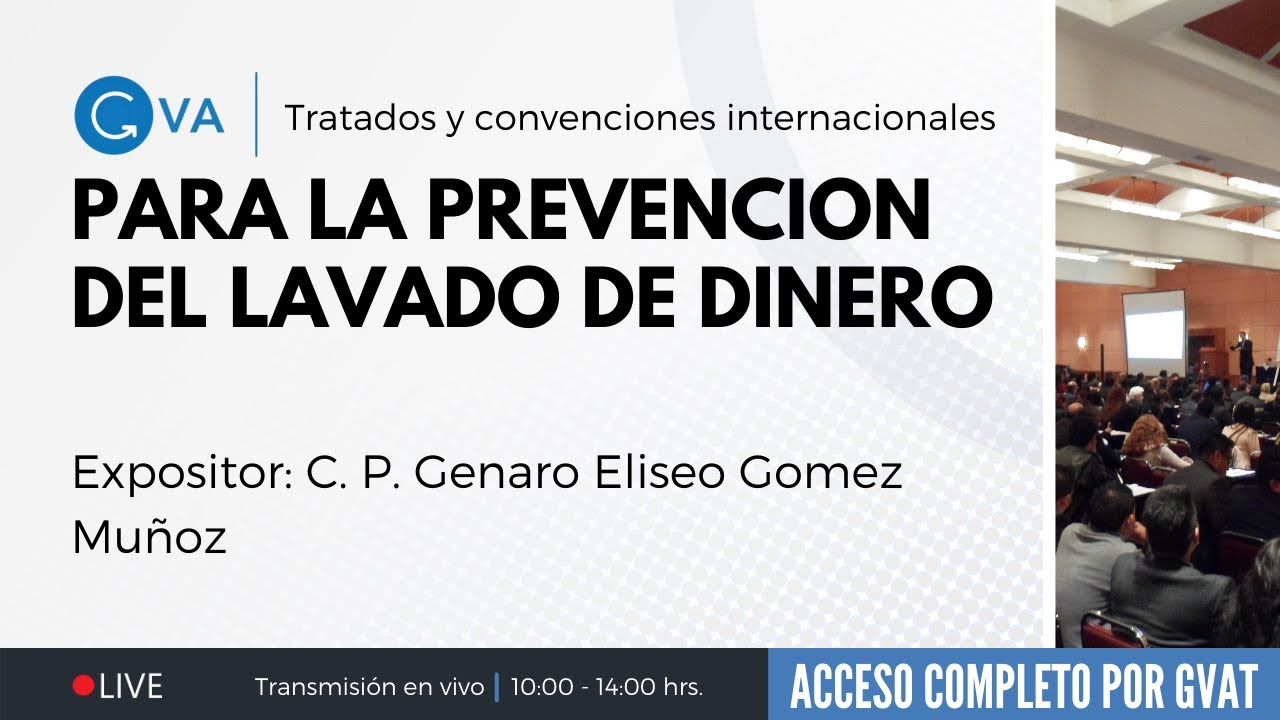 Tratados y convenciones internacionales para la prevencion del lavado de dinero
