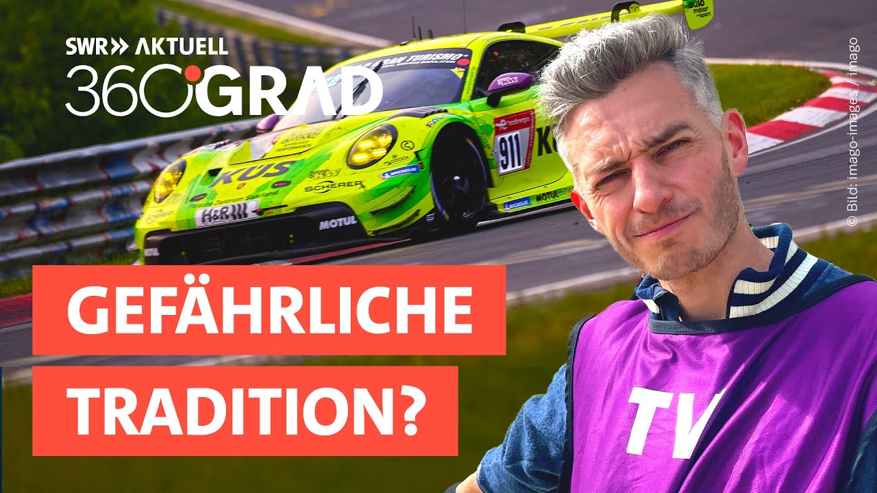 Mythos Nürburgring: Warum sind alle fasziniert von der Nordschleife? | SWR Aktuell 360 Grad