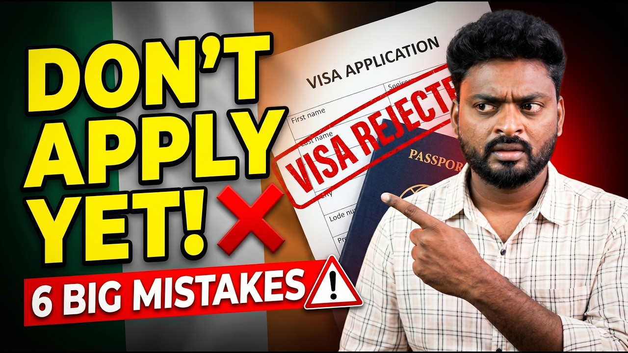 Ireland Student Visa Rejection Reasons 2026 | 6 Mistakes Indian Students Must Avoid