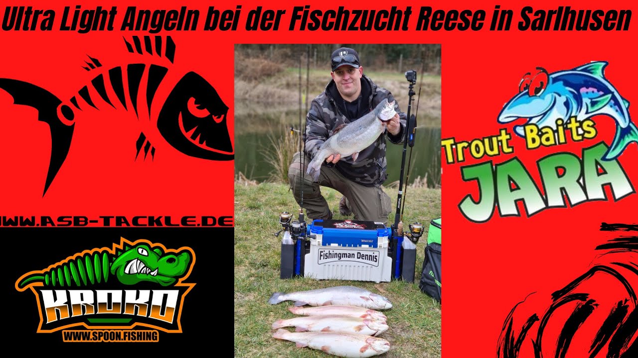 Ultra Light Angeln auf Forellen bei der Fischzucht Reese in Sarlhusen
