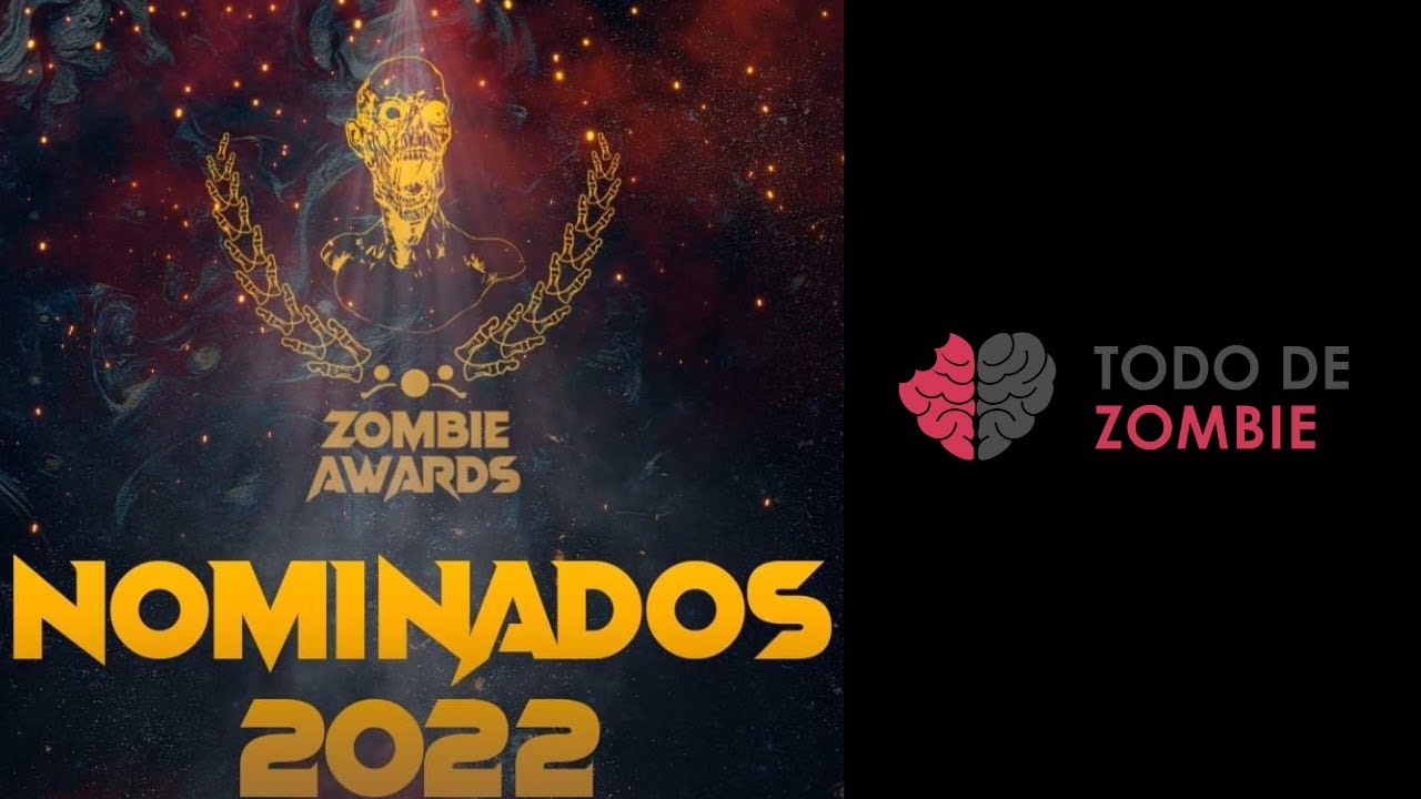 Zombie Adwards 2022  - Nominaciones 2022