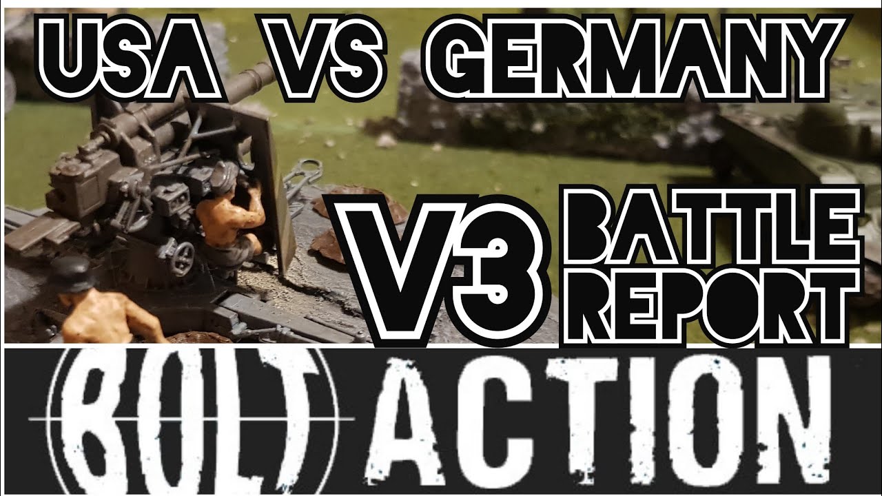 NEW V3 Battle Report - Bolt Action - Germany Vs USA #boltaction #warlordgames #wargaming