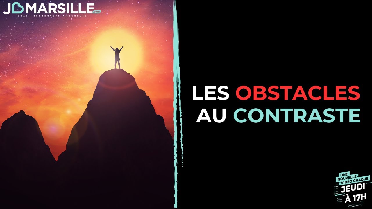 Les obstacles au contraste dans la reconquête amoureuse