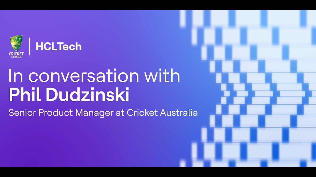 Преобразуем опыт болельщиков с помощью ИИ | Cricket Australia x HCLTech