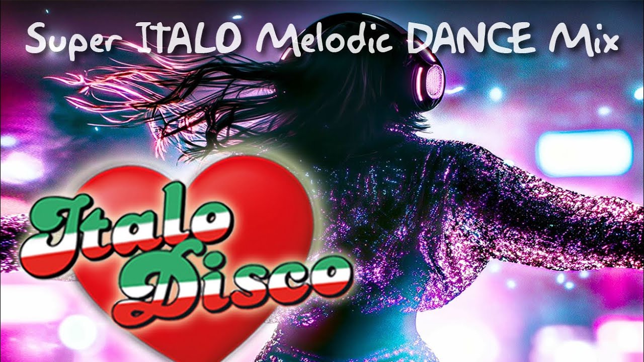 DANCE ITALO MIX New Style 80s Retro Euro Disco 2026 Vol. 67 
