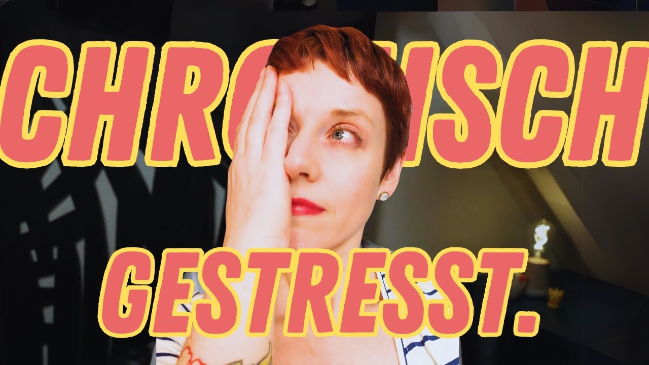 Wie h&auml;ngt ADHS und chronischer Stress zusammen?