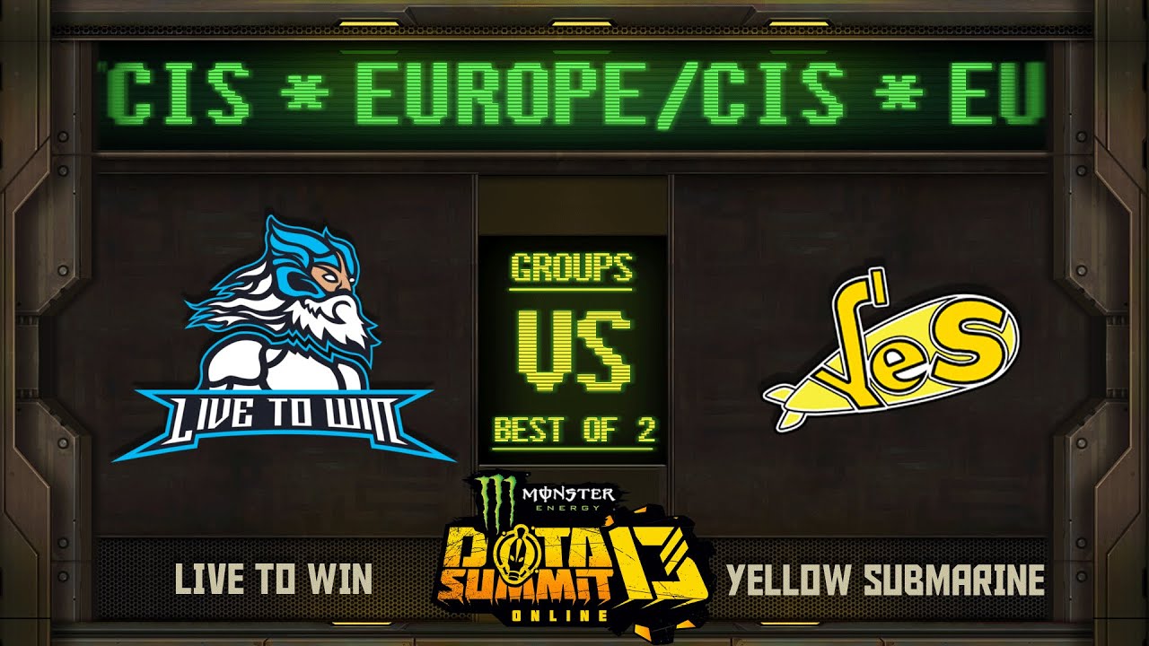 Live to Win vs Yellow Submarine Game 1 - Monster Energy Dota Summit 13 EU/CIS: Groups - Zyori, Trent