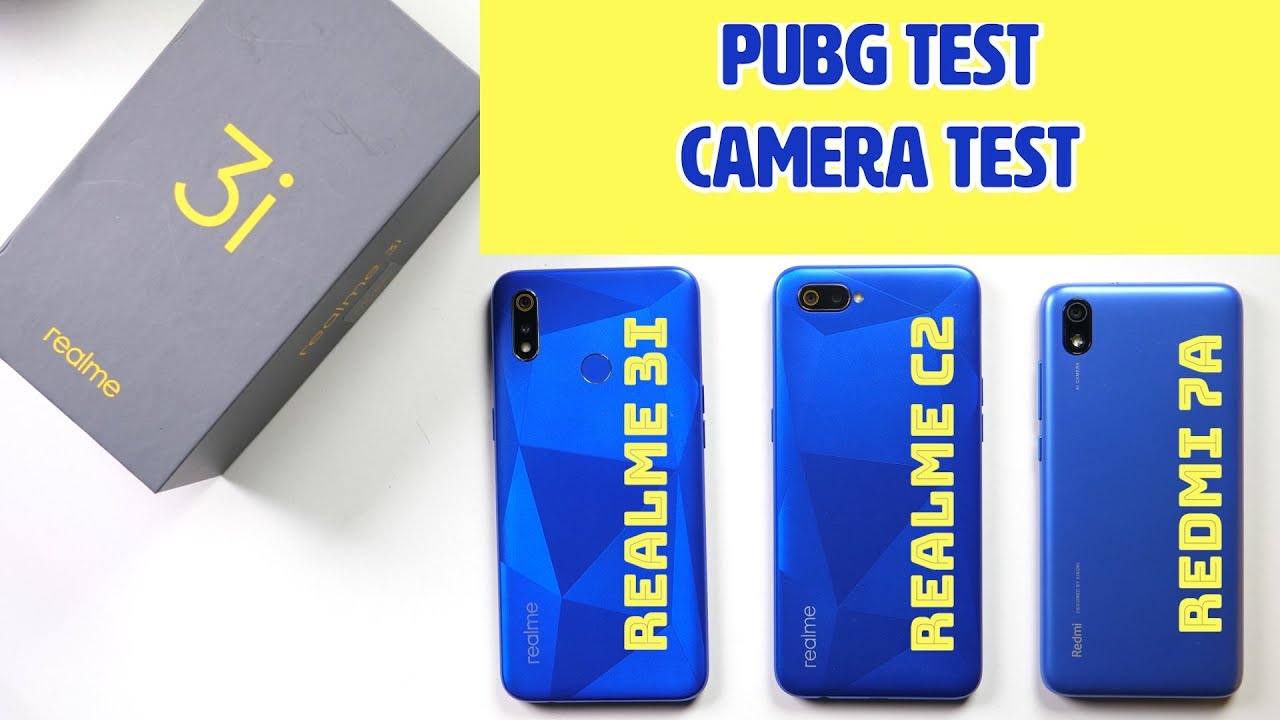 Realme 3i Full Comparison: vs Realme C2, Redmi 7A | PUBG Test | Camera Comparison | Price in India