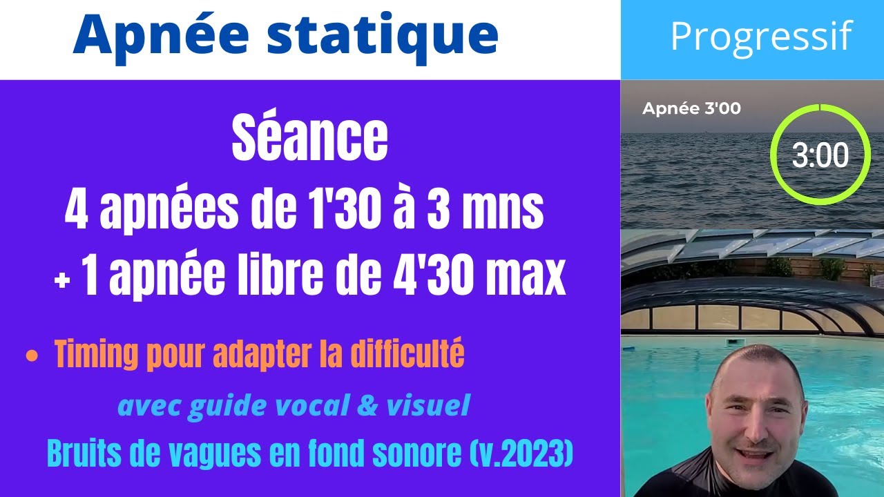 🤿 Réalisez 4 apnées de 1'30 à 3 minutes + 1 apnée libre de 4'30 max - version 2023