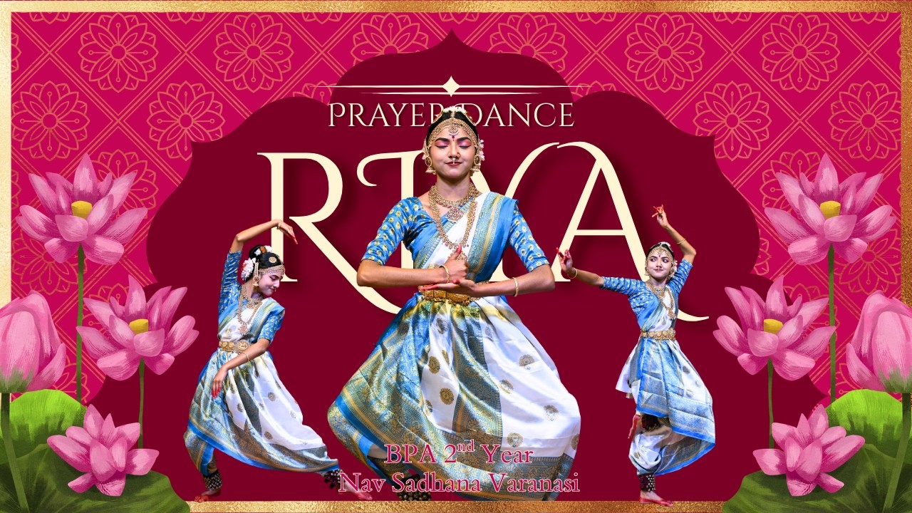 Prayer Dance by Riya, BPA 2nd Year Student of Nav Sadhana Varanasi