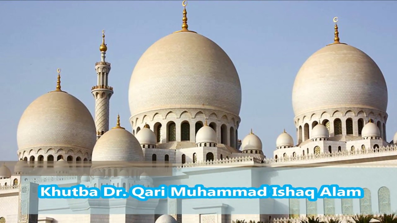Khutba By Dr. Muhammad Ishaq Alam