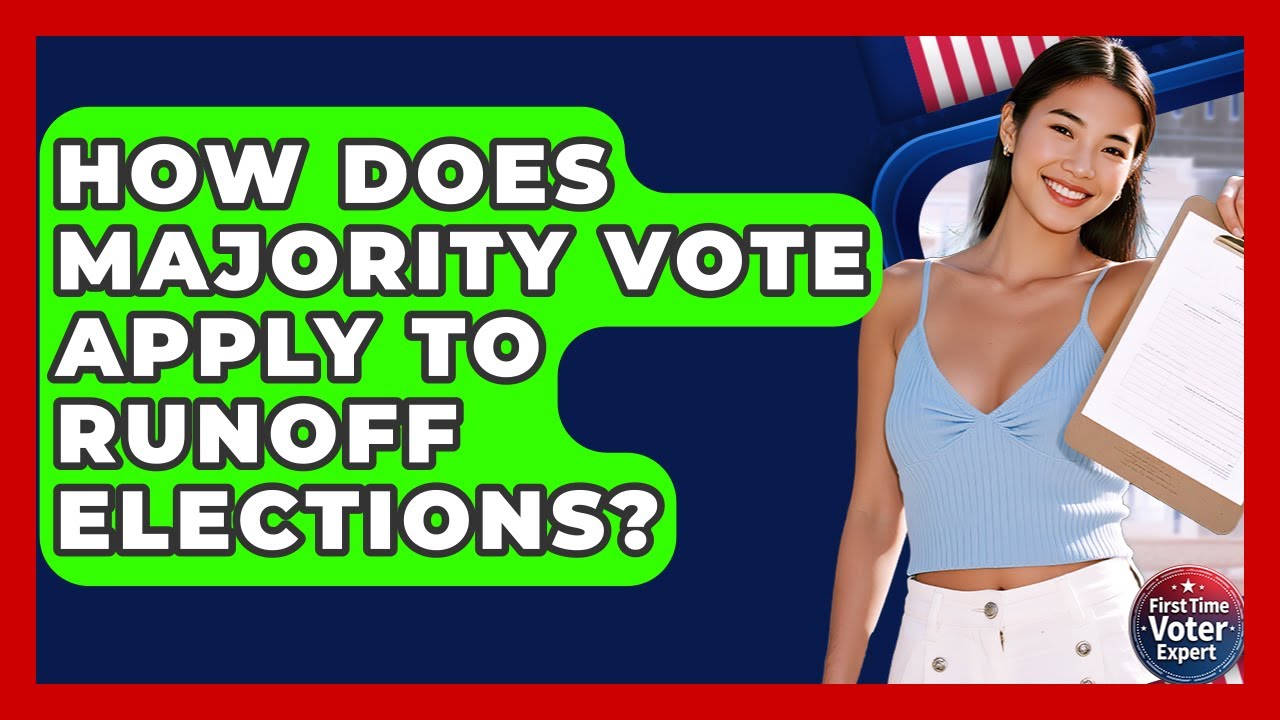 How Does Majority Vote Apply To Runoff Elections? - First Time Voter Expert