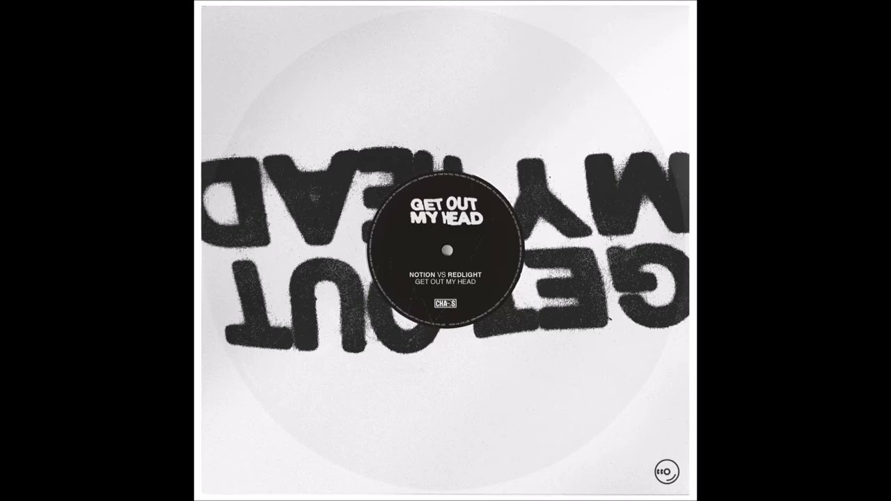 NOTION & Redlight &ndash; GET OUT MY HEAD
