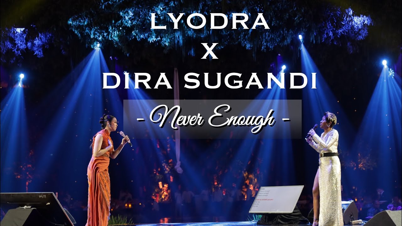 LYODRA X DIRA SUGANDI - NEVER ENOUGH | Yoan Theodora Orchestra