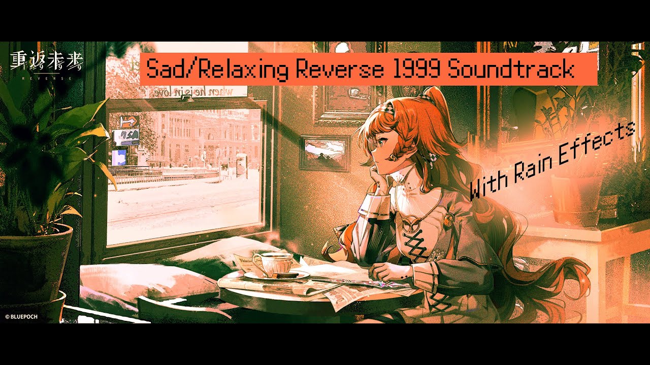 Reverse 1999 Emotional/Relaxing Music & OST