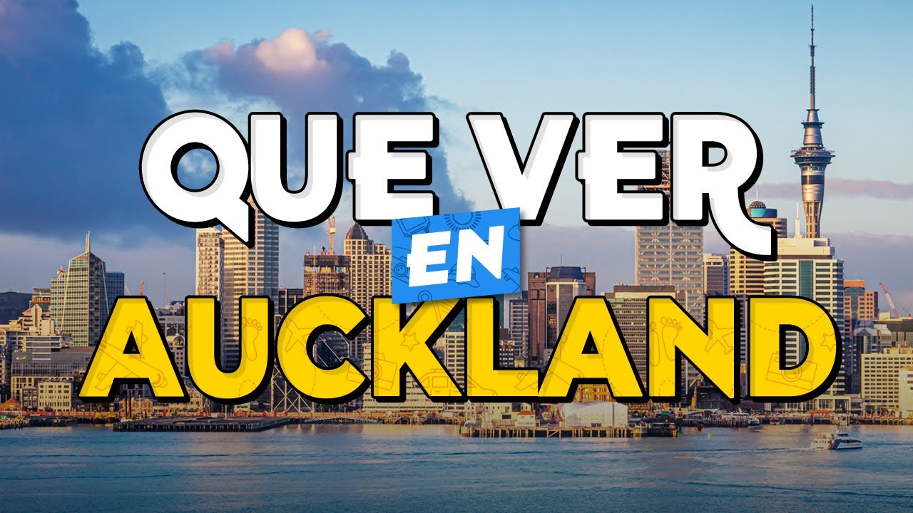 🧳️ TOP 10 Que Ver en Auckland ✈️ Guía Turística Que Hacer en Auckland