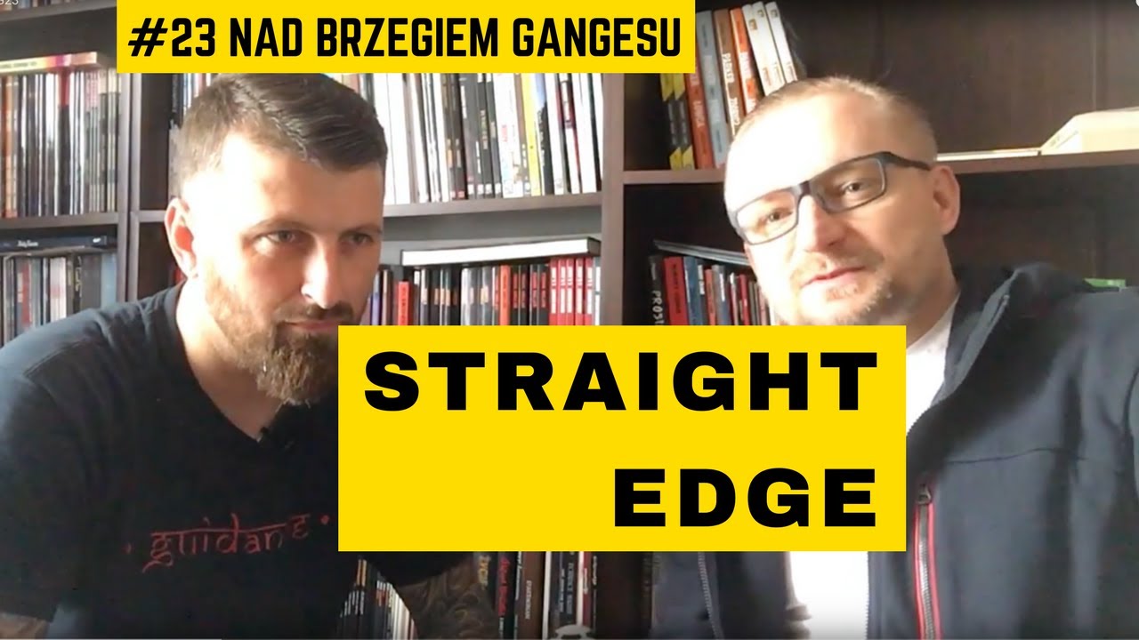 STRAIGHT EDGE i duchowość Indii - Artur vel Szczota | Nad Brzegiem Gangesu NBG#23 | Hardcore