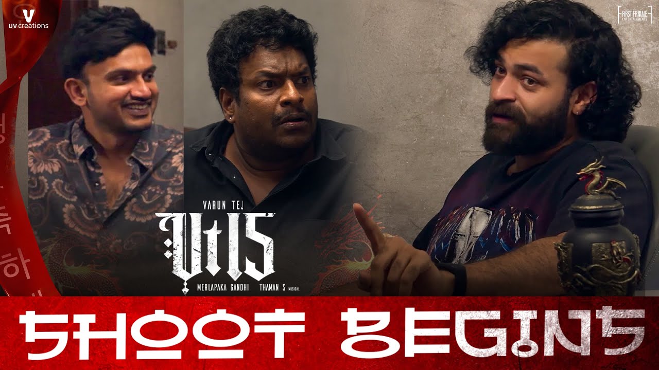 #VT15 Shoot Begins | Varun Tej | Merlapaka Gandhi | Thaman S | Satya | Ritika Nayak | UV Creations