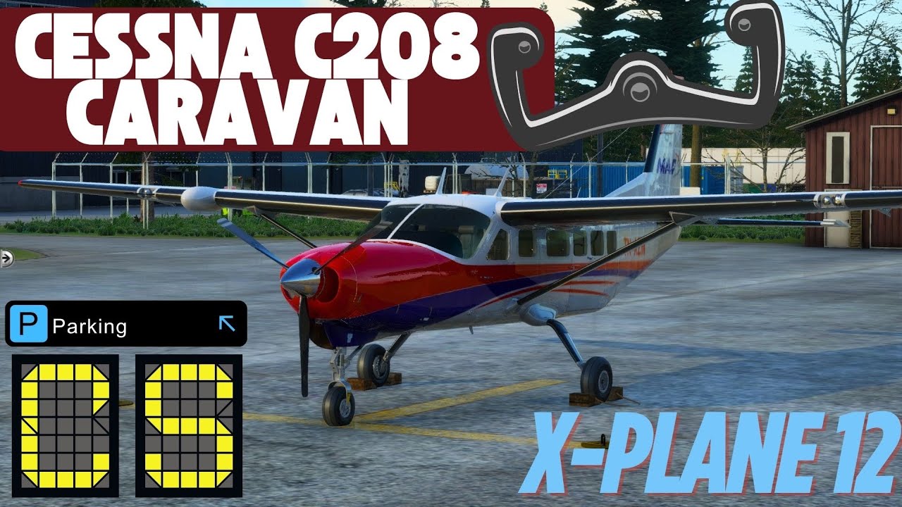 Thranda Cessna C208 Caravan | X-plane 12