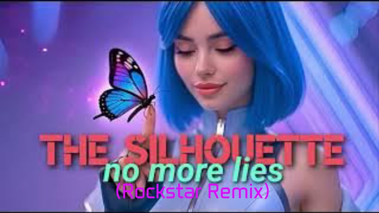 The Silhouette - No More Lies (Rockstar Remix)