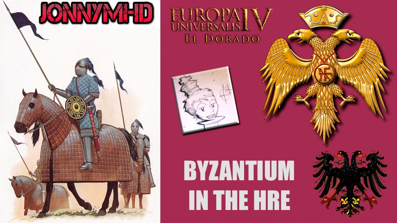 EUIV El Dorado: Byzantium 1 Joining the HRE!
